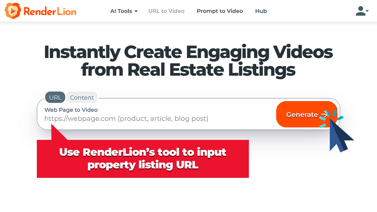 Use RenderLion's tool to input property listing URL