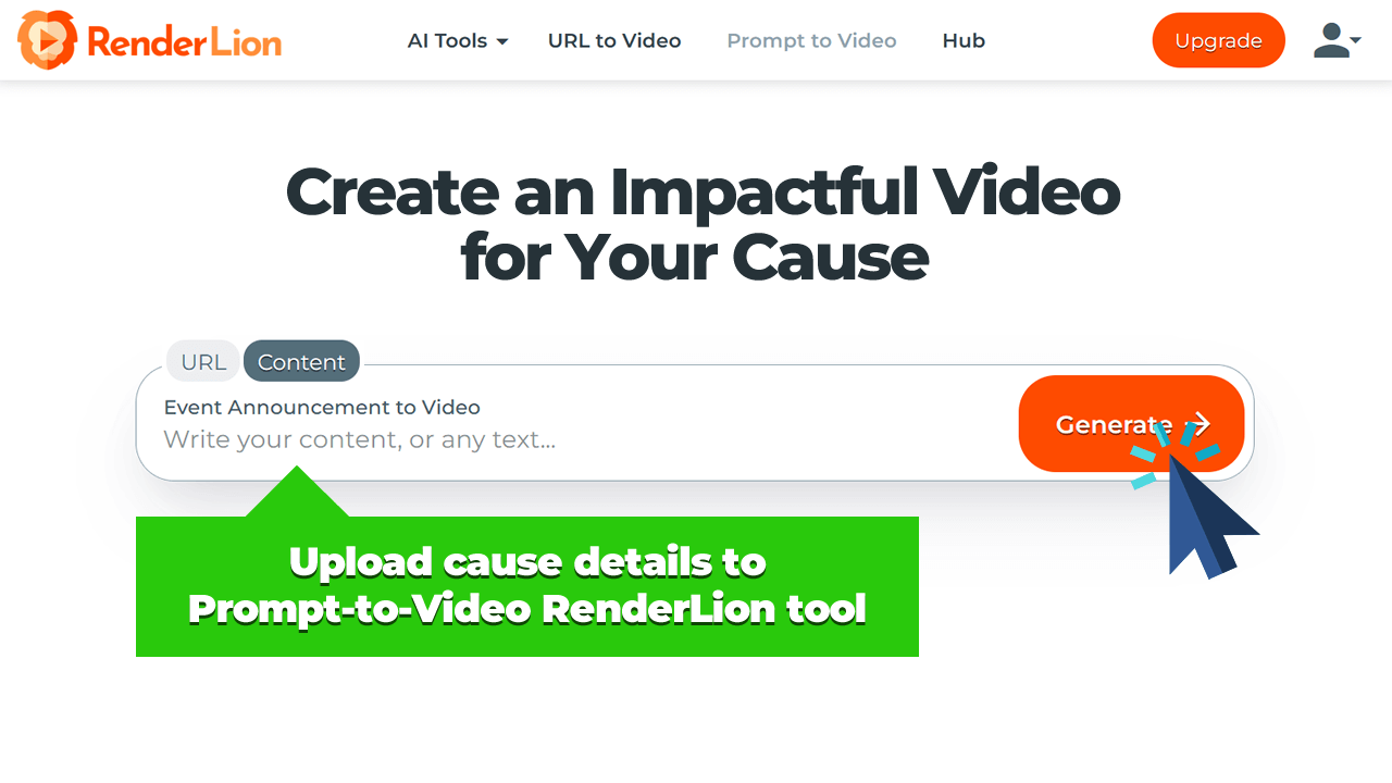 Upload cause details to Prompt-to-Video tool